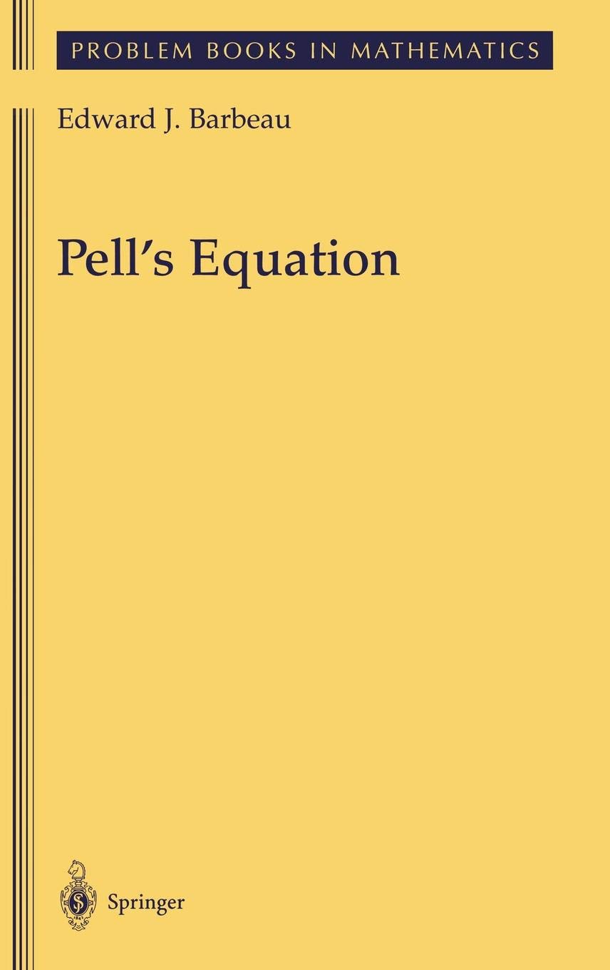 Pell’s Equation (Problem Books in Mathematics)