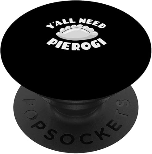 YAll Need Pierogi Polish Kitchen Poland Dumplings PopSockets Standard PopGrip