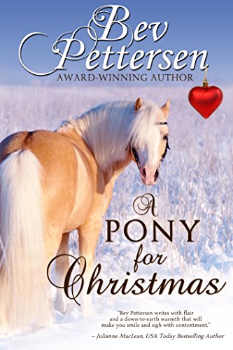 A PONY FOR CHRISTMAS: A Heartwarming Holiday Novella