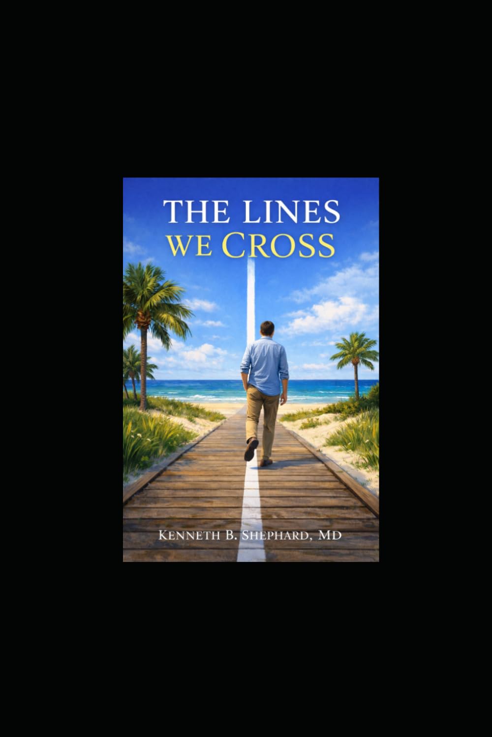 THE LINES WE CROSS