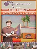 How to Block in a Painting