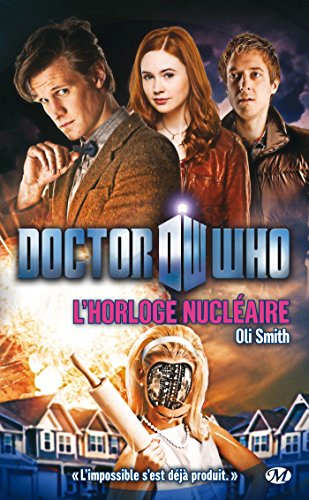 Doctor Who : L'Horloge nucléaire [French] 2811206760 Book Cover