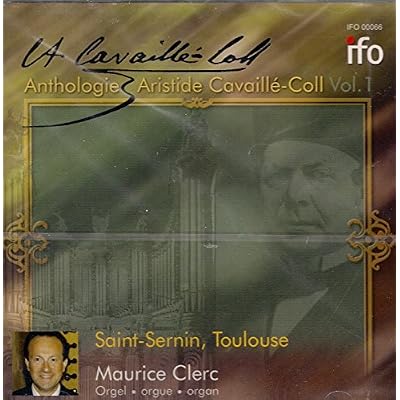 Cavaille-Coll Anthologie Vol. 1