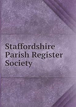 Staffordshire Parish Register Society