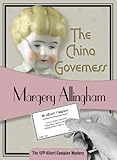 The China Governess: Albert Campion #17 (Volume 17)