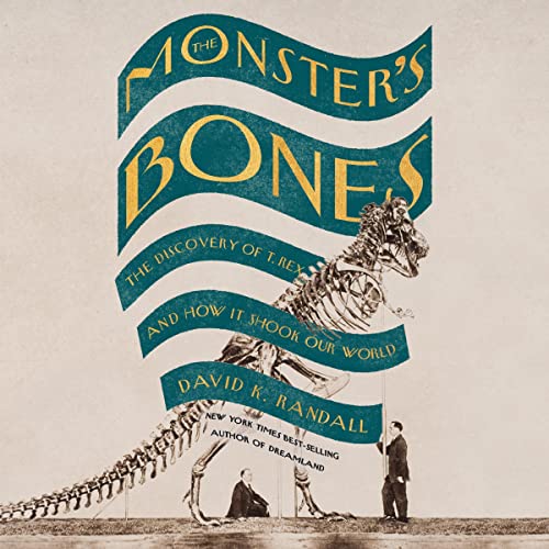 The Monster's Bones by David K. Randall episode artwork