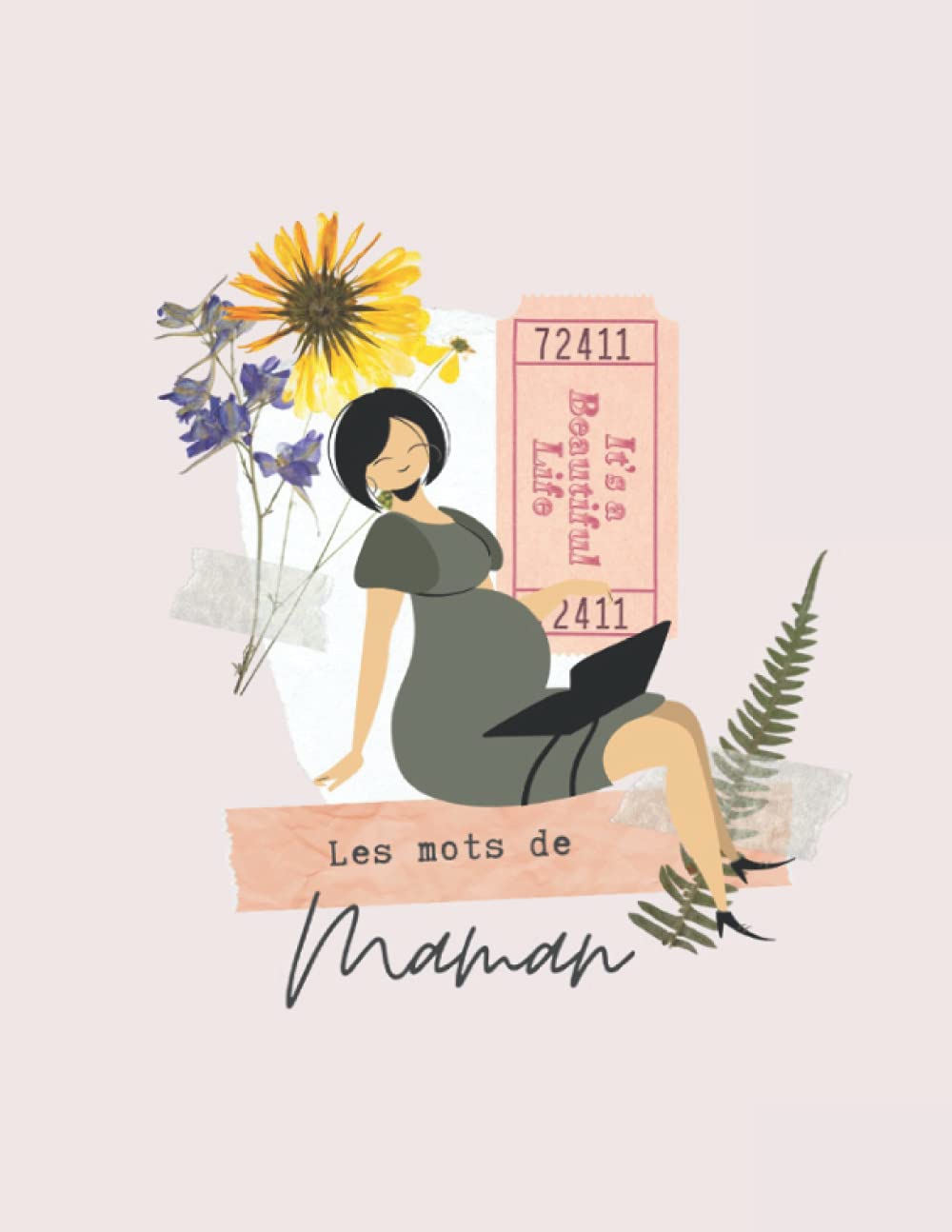 Les mots de maman: carnet mère - enfant pour apprendre à se connaître