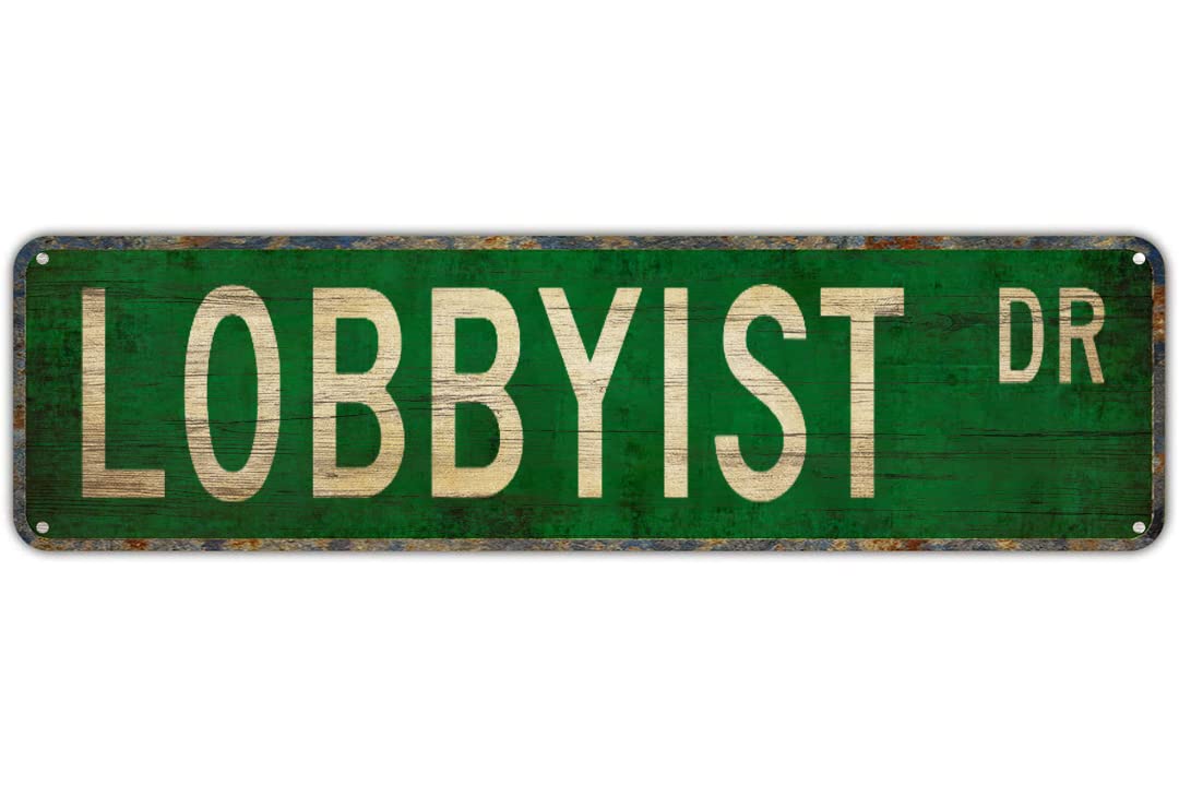peiyeety Vintage Decor Wall Signs Lobbyist Lobbyist Gift Lobbyist Sign Politics Gift for Metal Aluminum Sign Outdoor Living Rustic Decor Bar Wall Decor ation 4x16 inch
