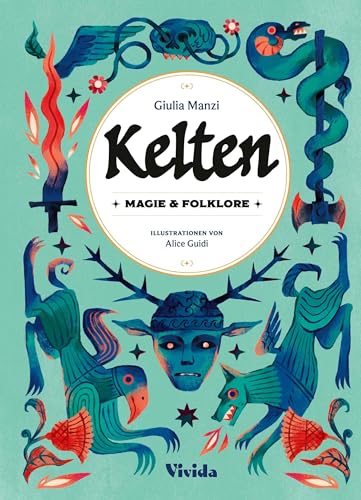 Kelten: Magie & Folklore