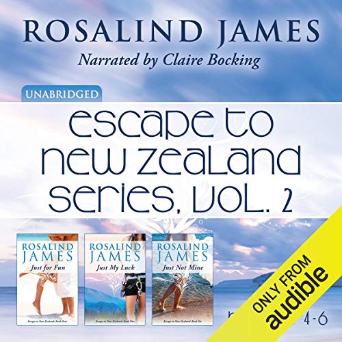 Escape to New Zealand Boxed Set, Vol. 2: Just for Fun, Just My Luck, Just Not Mine