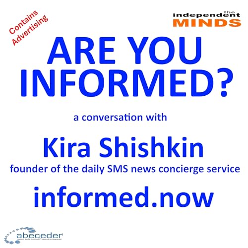 Are You Informed? – a conversation with founder Kira Shishkin