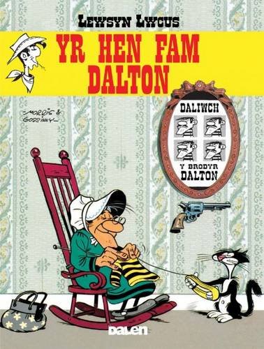 Lewsyn Lwcus: Yr Hen Fam Dalton (Welsh Edition)