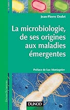 Download La microbiologie, de ses origines aux maladies émergentes PDF