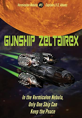Gunship Zeltairex: The Firearms Log Disguised a... 1507741065 Book Cover