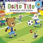 Osito Tito. Estrellas del balón