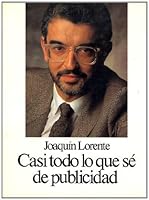 Casi todo lo que se de publicidad (Spanish Edition) 8475830870 Book Cover