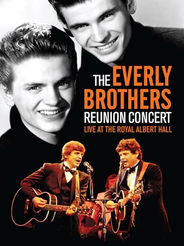 The Everly Brothers - Reunion Concert Live At The Royal Albert Hall