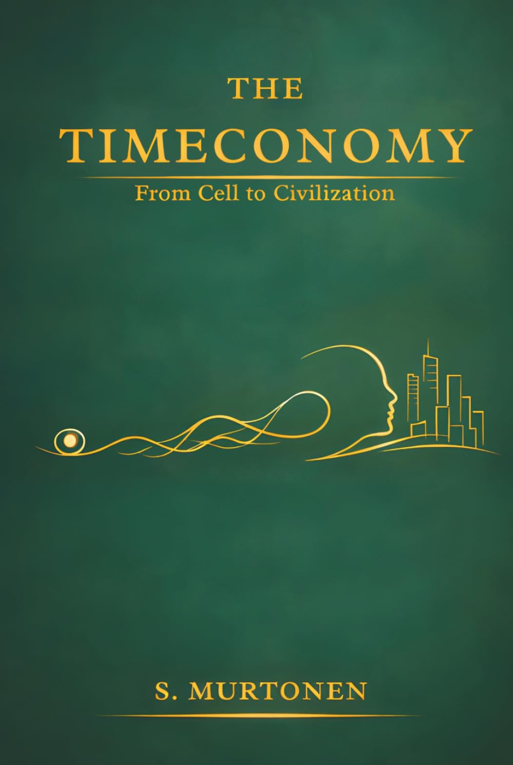 The Timeconomy: From Cell to Civilization (Main Timeconomy)