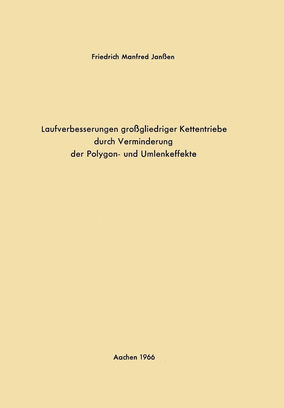 Laufverbesserungen Grossgliedriger Kettentriebe Durch Verminderung Der Polygon- Und Umlenkeffekte