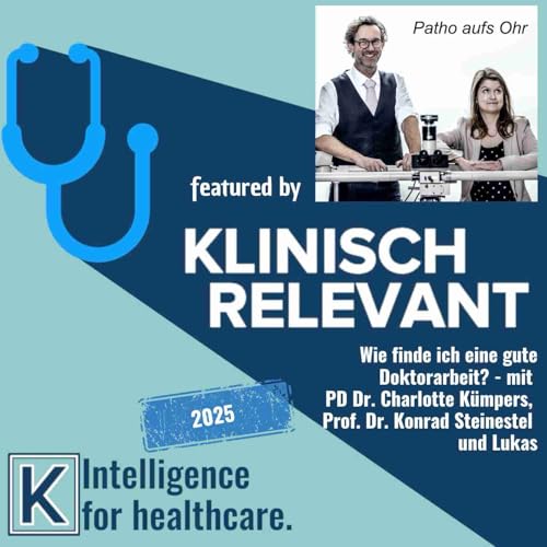 Wie finde ich eine gute Doktorarbeit - mit PD Dr. Christiane K&uuml;mpers, Prof. Sven Perner und Lukas