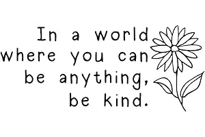 In a World Where You Can Be Anything Be Kind Inspirational Quotes Vinyl Wall Decals
