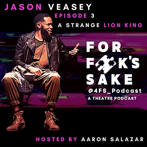 JASON VEASEY Part 3 - A Strange Lion King Podcast Por  arte de portada