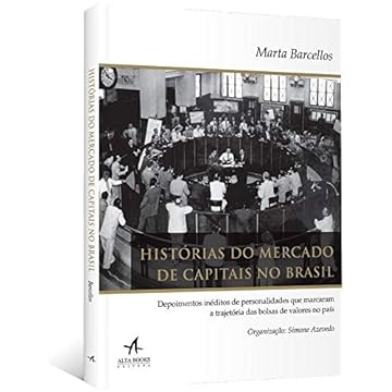Capa do livro Histórias do Mercado de Capitais no Brasil: Depoimentos inéditos de personalidades que marcaram a trajetória das bolsas de valores no país