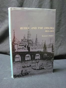 Hardcover Russia and the Cholera, 1823-1832 Book