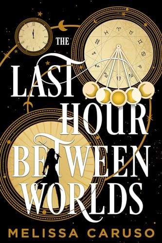 Cover of The Last Hour Between Worlds