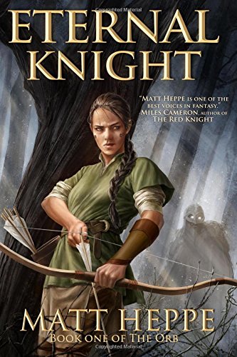 Eternal Knight (The Orb series)