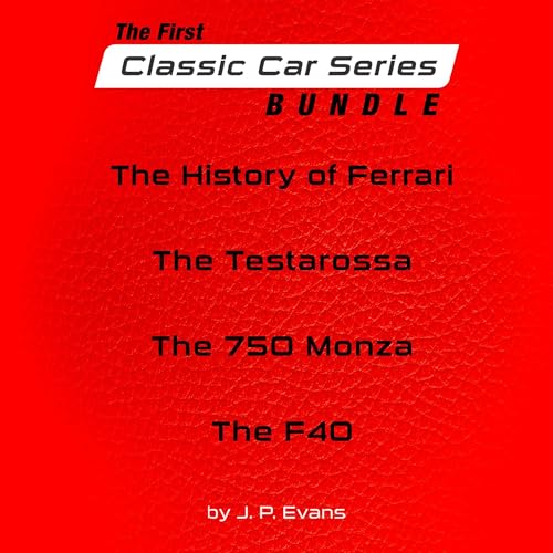 The First Classic Car Series: Volume 2, Book 6 by J.P. Evans episode artwork