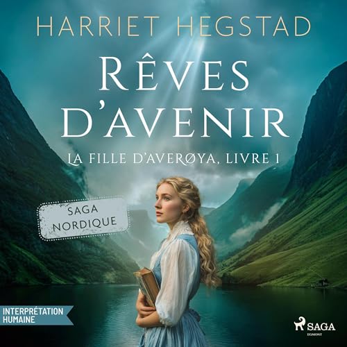 『R&ecirc;ves d&rsquo;avenir &ndash; La Fille d&rsquo;Aver&oslash;ya, Livre 1』のカバーアート