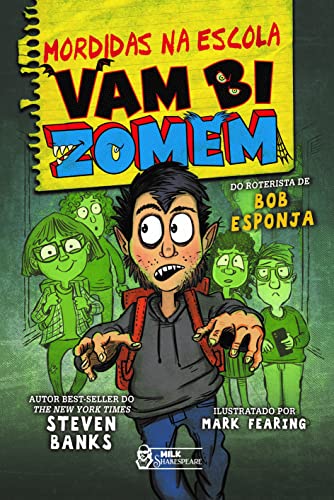 Mordidas na escola – Vambizomem Vol. 01: