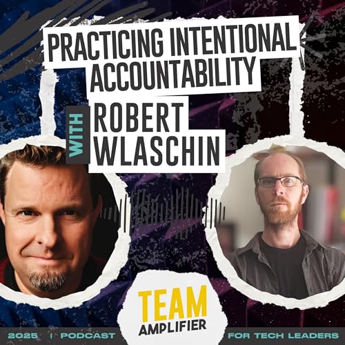 『Practicing Intentional Accountability with Robert Wlaschin』のカバーアート
