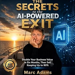 The Secrets to the Ai-Powered Exit cover art