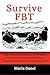 Survive FBT: Skills Manual for Parents Undertaking Family Based Treatment (FBT) for Child and Adolescent Anorexia Nervosa