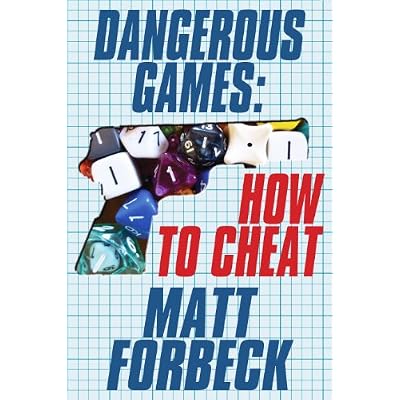 Dangerous Games