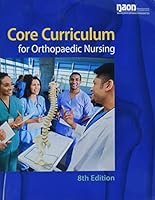 NAON Core Curriculum for Orthopaedic Nursing null Book Cover