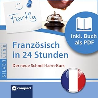 Franz&ouml;sisch in 24 Stunden - Schnell-Lern-Kurs Titelbild