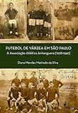 Futebol de V&Atilde;&iexcl;rzea em S&Atilde;&pound;o Paulo