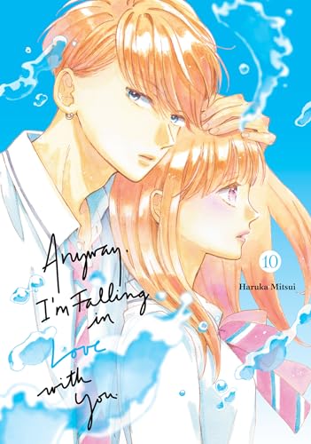 Anyway, I'm Falling in Love with You. 10 (English Edition)