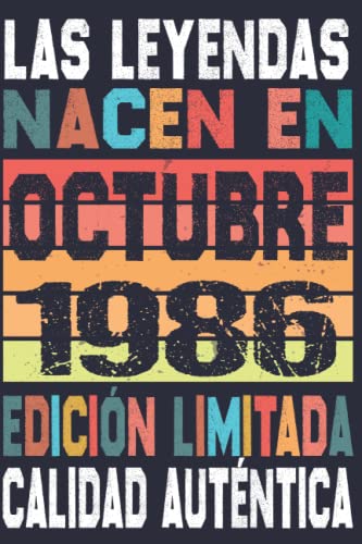Cumpleaños Vintage Leyendas Nacen en Octubre 1986: Regalo de 36 cumpleaños para mujeres y hombres, regalo de 36 cumpleaños para él/ella, Cuaderno Diario | regalos de Octubre...