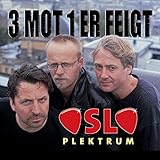  3 Mot 1 Er Feigt