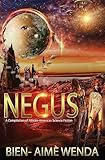 Negus: A Compilation of African-American Science Fiction (Negus Series)