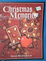 Christmas Memories of Germany and Austria B000MGX56I Book Cover