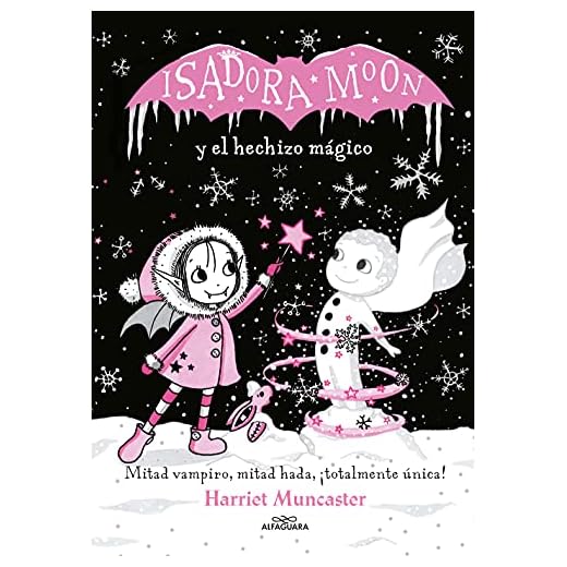 Cuento Isadora Moon y el hechizo mágico (Grandes historias de Isadora Moon 1)