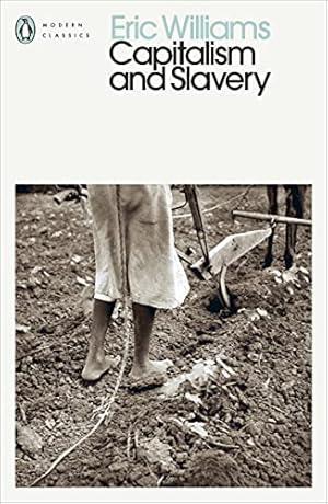 Book cover Capitalism and Slavery (Penguin Modern Classics)