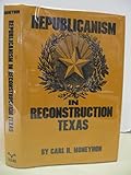 Republicanism in Reconstruction Texas