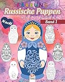  Russische Puppen färben 1- Matrjoschka - Nacht: Malbuch für Erwachsene (Mandalas) - Anti-Stress - Band 1 - Nachtausgabe (Russische Puppen nacht, Band 1)