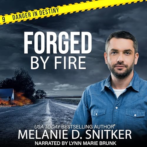 Forged by Fire Audiolivro Por Melanie D. Snitker capa